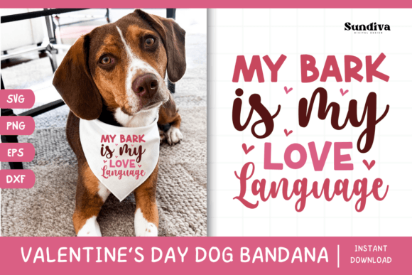 Cute Valentine’s Day Dog Bandana Quote 6 Graphics for Crafts