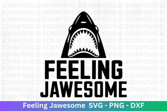 Feeling Jawesome SVG