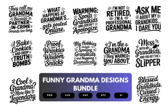 Fun Grandma SVG Bundle for Crafts and Graphics