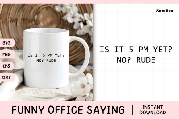 Funny Office Saying SVG 14 V2: Graphics for Crafts & Local Branding