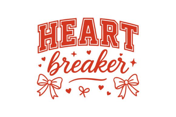Heart Breaker Valentine Graphics for Crafts