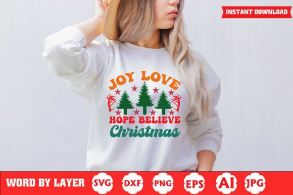 Joy Love Hope Believe Christmas Graphics for Crafts